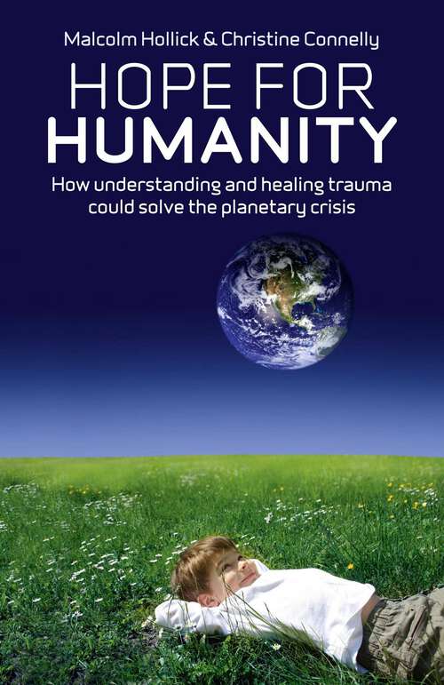 Book cover of Hope For Humanity: How Understanding and Healing Trauma Could Solve the Planetary Crisis