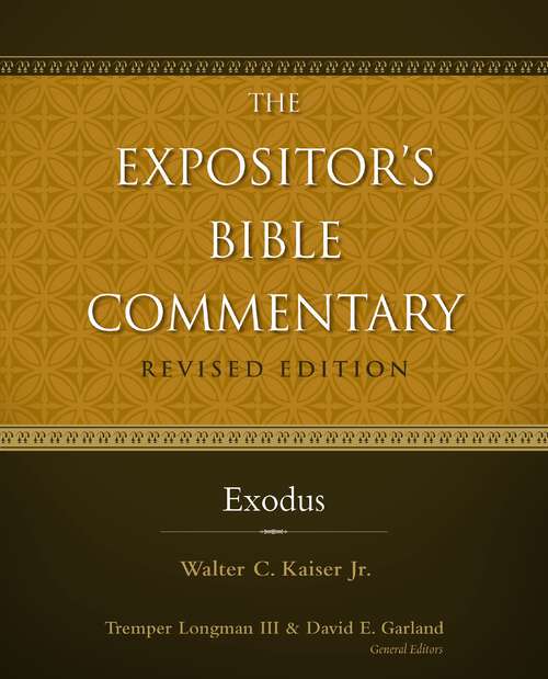 Exodus (The Expositor's Bible Commentary)