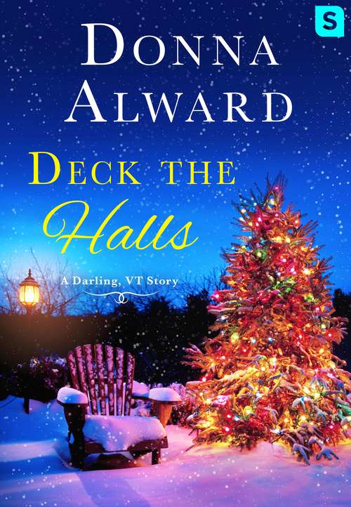 Deck the Halls: A Darling, VT Christmas Romance Novella