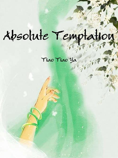Book cover of Absolute Temptation: Volume 1 (Volume 1 #1)