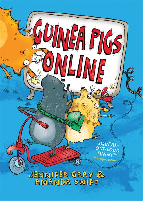 Guinea Pigs Online (Guinea PIgs Online #1)