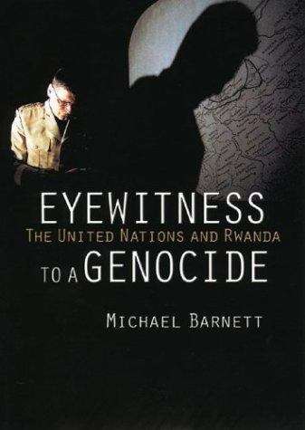 Book cover of Eyewitness to a Genocide: The United Nations and Rwanda