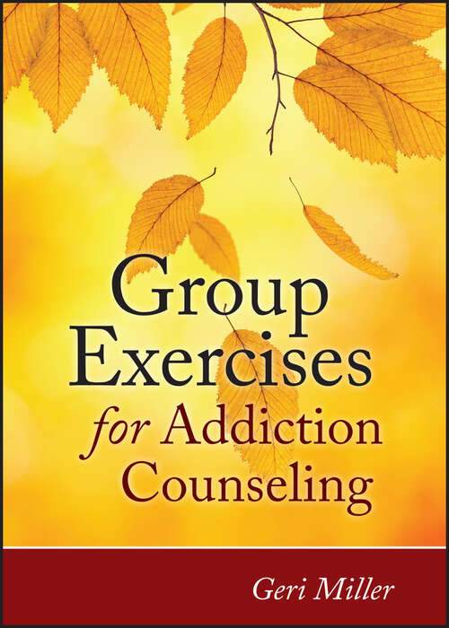 Book cover of Group Exercises for Addiction Counseling