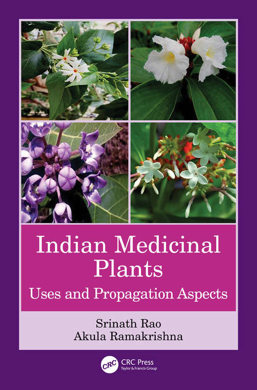 Indian Medicinal Plants: Uses and Propagation Aspects