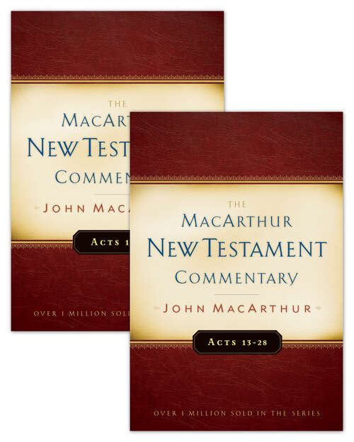 Acts 1-28 MacArthur New Testament Commentary Two Volume Set (MacArthur New Testament Commentary Series #1)