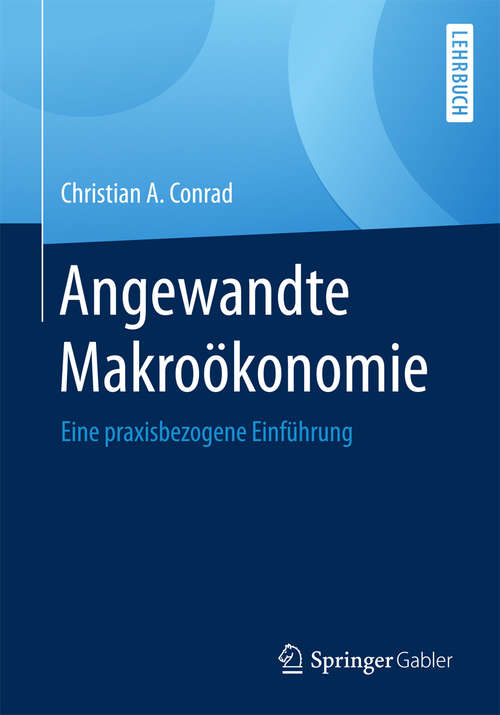 Book cover of Angewandte Makroökonomie: Eine praxisbezogene Einführung