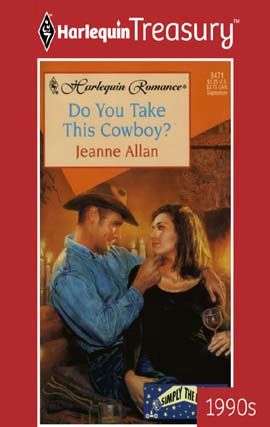 Book cover of Do You Take This Cowboy?
