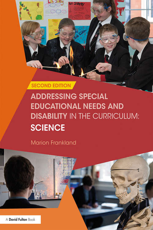 Book cover of Addressing Special Educational Needs and Disability in the Curriculum: Science (2) (Addressing SEND in the Curriculum)