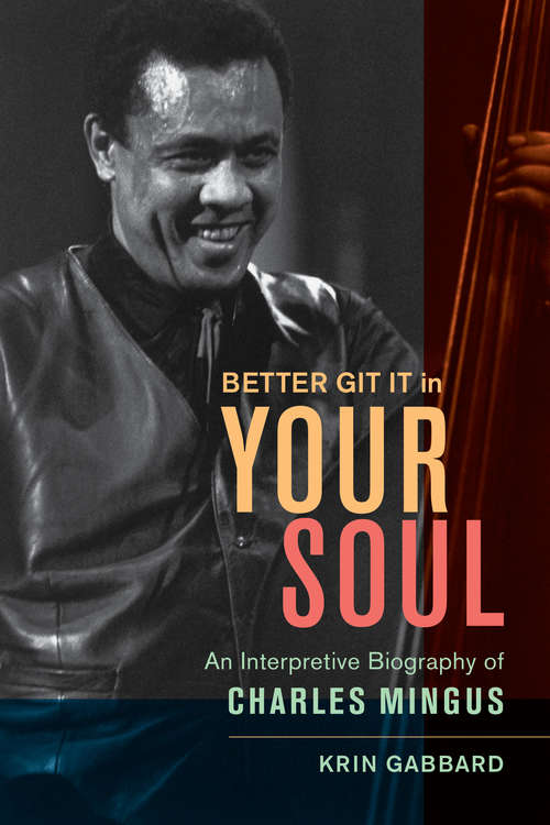 Book cover of Better Git It in Your Soul