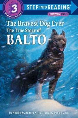 Book cover of The Bravest Dog Ever: The True Story of Balto