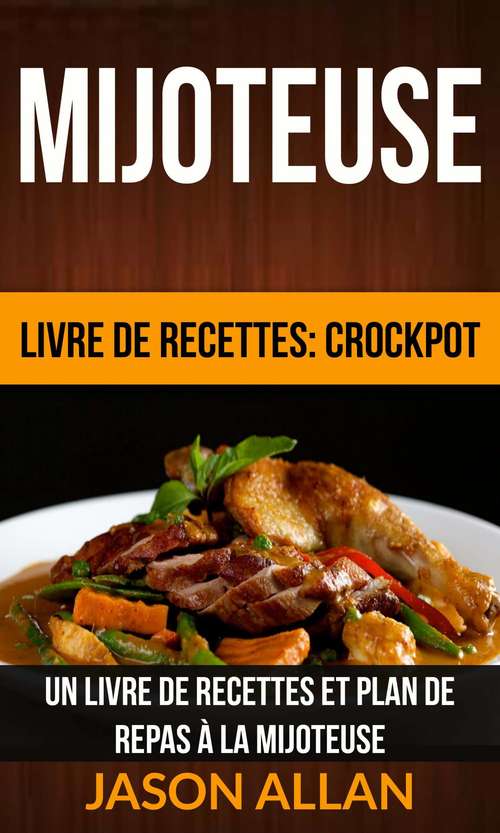Book cover of Mijoteuse: Crockpot)
