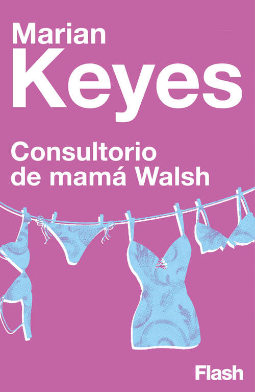 Book cover of Consultorio de Mamá Walsh (Flash)