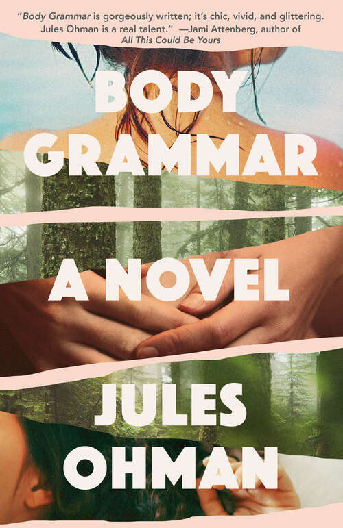 Book cover of Body Grammar: A Novel
