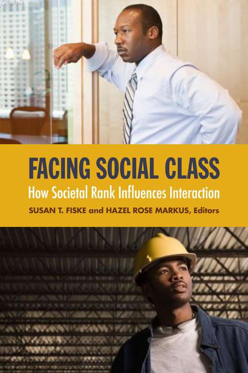 Facing Social Class: How Societal Rank Influences Interaction