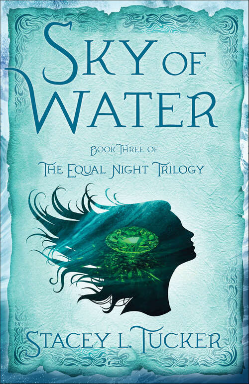 Book cover of Sky of Water: Book Three of the Equal Night Trilogy (The Equal Night Trilogy)