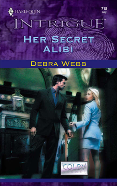 Book cover of Her Secret Alibi (Colby Agency Ser. #9)