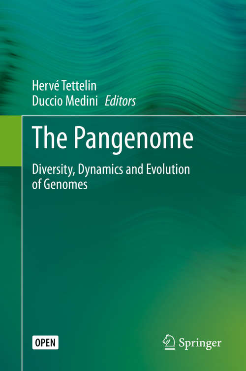Book cover of The Pangenome: Diversity, Dynamics and Evolution of Genomes (1st ed. 2020)