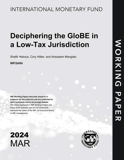 Book cover of Deciphering the GloBE in a Low-Tax Jurisdiction (Imf Working Papers)