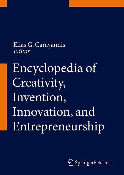 Book cover of Encyclopedia of Creativity, Invention, Innovation and Entrepreneurship