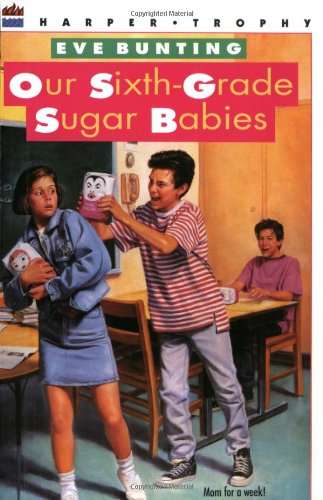 Book cover of Our Sixth Grade Sugar Babies