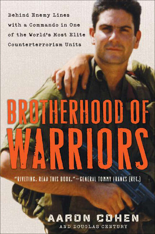 Book cover of Brotherhood of Warriors: Behind Enemy Lines with a Commando in One of the World's Most Elite Counterterrorism Units