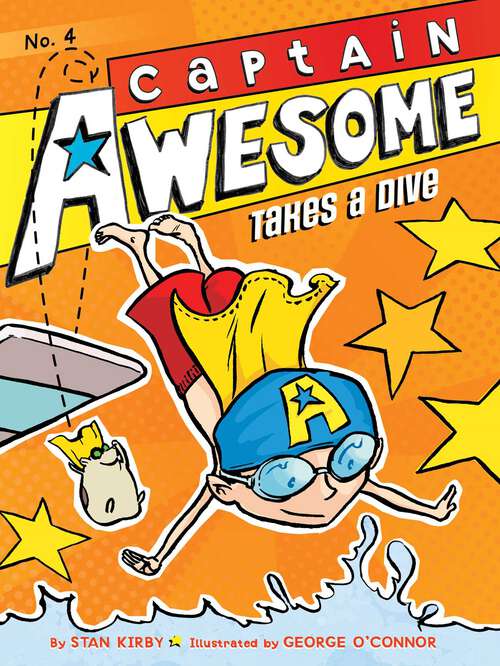 Book cover of Captain Awesome Takes a Dive: A Mi-tee Boxed Set: Captain Awesome To The Rescue!; Captain Awesome Vs. Nacho Cheese Man; Captain Awesome And The New Kid; Captain Awesome Takes A Dive (Captain  America #4)