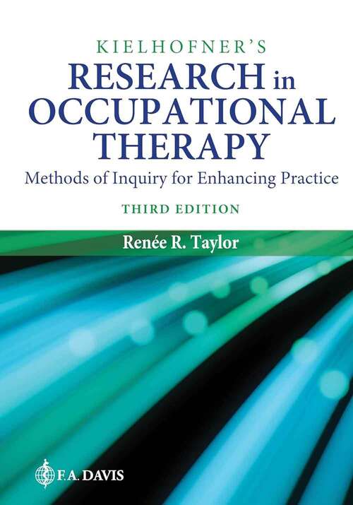 Book cover of Kielhofner's Research In Occupational Therapy: Methods Of Inquiry For Enhancing Practice (3)