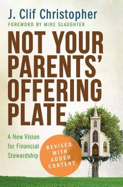 Book cover of Not Your Parents’ Offering Plate