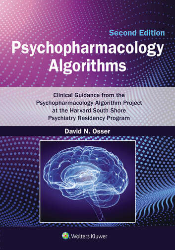 Book cover of Psychopharmacology Algorithms: Clinical Guidance from the Psychopharmacology Algorithm Project at the Harvard South Shore Psychiatry Residency Program (2)