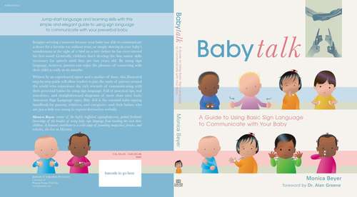 Book cover of Baby Talk: A Guide to Using Basic Sign Language to Communicate with Your Baby