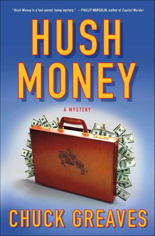 Book cover of Hush Money: A Mystery (The Jack MacTaggart Mysteries #1)