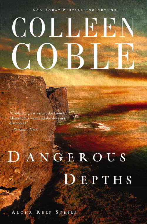 Book cover of Dangerous Depths (Aloha Reef Series #3)