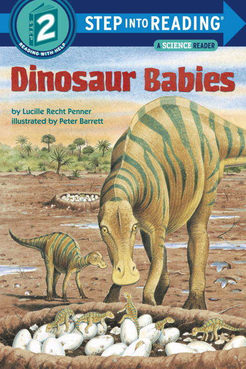 Book cover of Dinosaur Babies (Step into Reading)