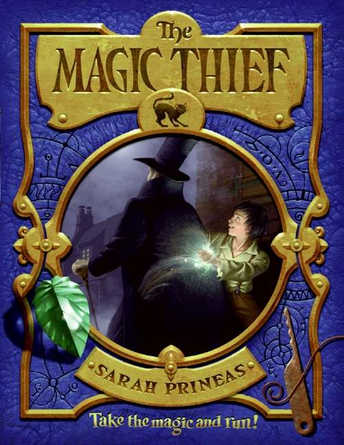 Book cover of The Magic Thief (Magic Thief #1)