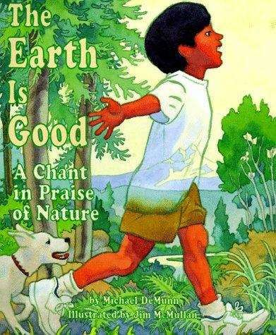 Book cover of The Earth Is Good