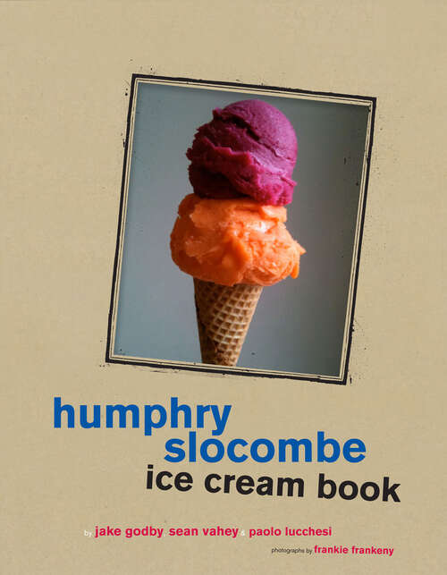 Book cover of Humphrey Slocombe Ice Cream Book