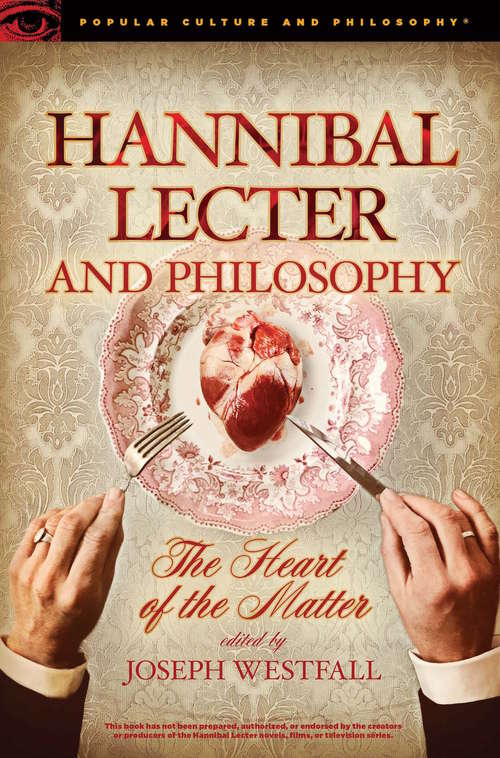 Book cover of Hannibal Lecter and Philosophy