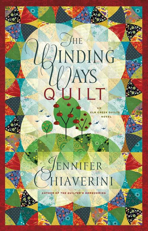 Book cover of The Winding Ways Quilt (Elm Creek Quilts #12)