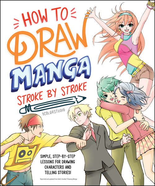 Book cover of How to Draw Manga Stroke by Stroke