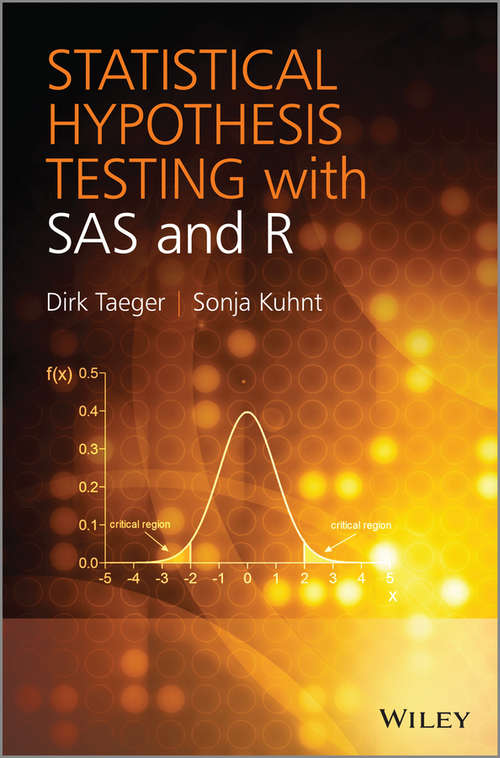 Book cover of Statistical Hypothesis Testing with SAS and R