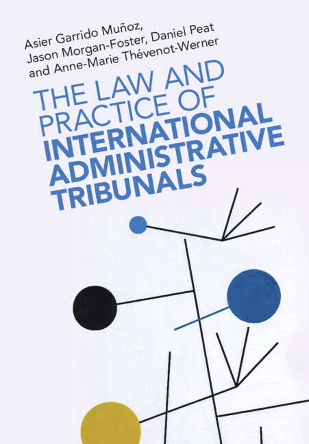 Book cover of The Law and Practice of International Administrative Tribunals