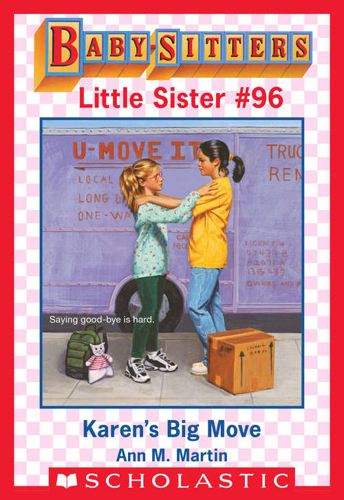 Book cover of Karen's Big Move (Baby-Sitters Little Sister #96)