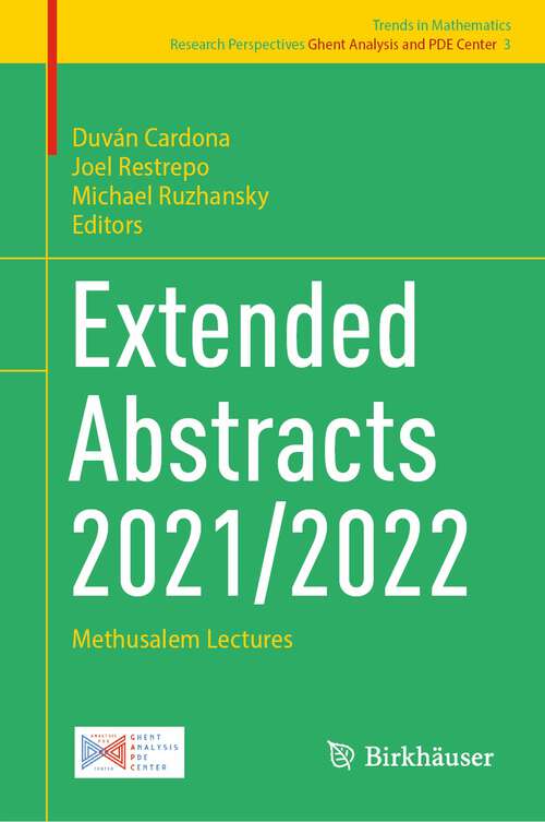 Book cover of Extended Abstracts 2021/2022: Methusalem Lectures (2024) (Trends in Mathematics #3)
