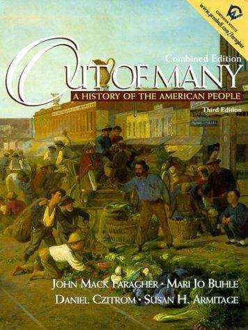 Out of Many: A History of the American People, Combined Volume (Revised 3rd edition)