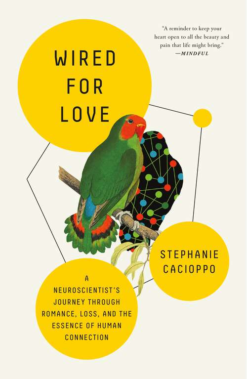 Book cover of Wired for Love: A Neuroscientist's Journey Through Romance, Loss, and the Essence of Human Connection