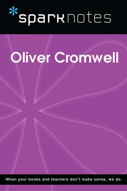 Book cover of Oliver Cromwell (SparkNotes Biography Guide)