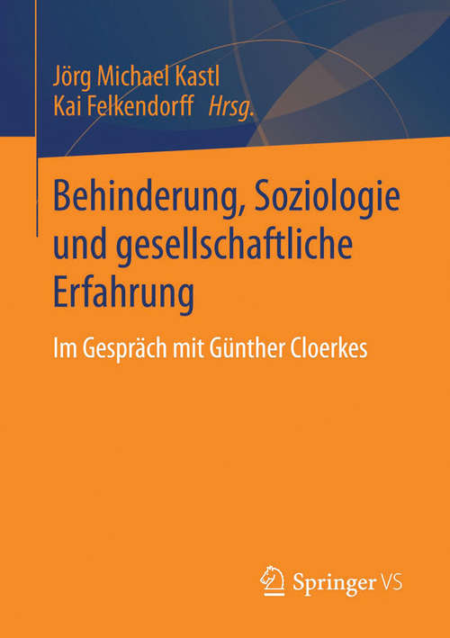 Book cover of Behinderung, Soziologie und gesellschaftliche Erfahrung: Im Gespräch mit Günther Cloerkes