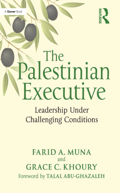 The Palestinian Executive: Leadership Under Challenging Conditions
