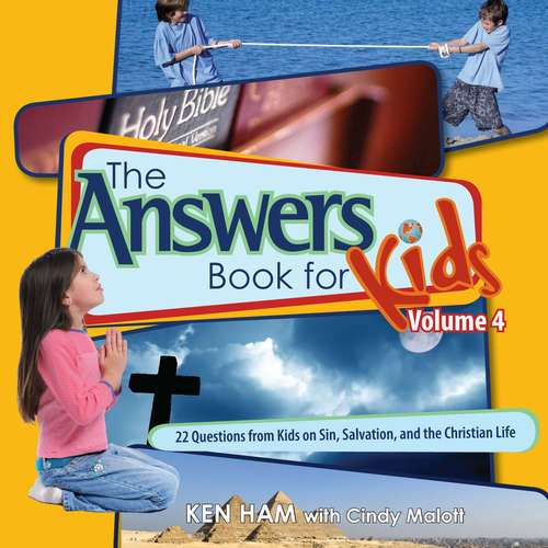 The Answers Book for Kids Volume 4