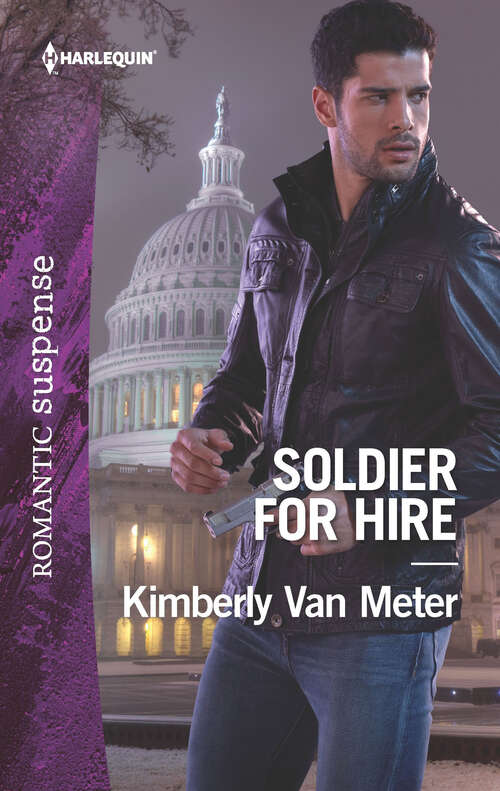 Book cover of Soldier for Hire: Colton's Fugitive Family Rancher's Covert Christmas Witness On The Run Soldier For Hire (Original) (Military Precision Heroes #1)